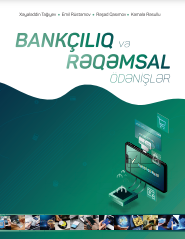 BANKÇILIQ VƏ RƏQƏMSAL ÖDƏNİŞLƏR